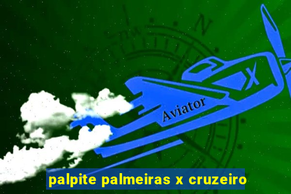 palpite palmeiras x cruzeiro